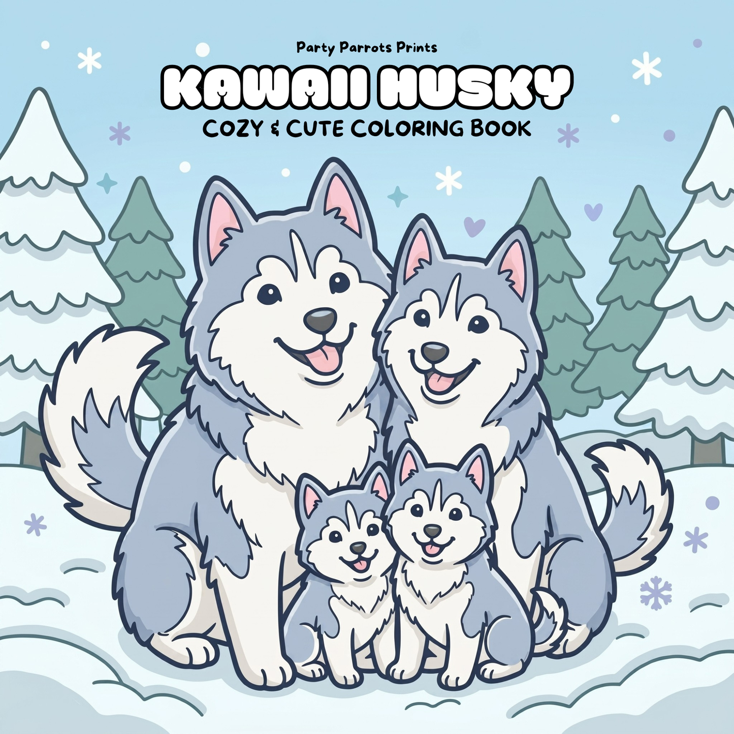 Kawaii Husky: Cozy & Cute Snow Dogs & Puppies Coloring Book